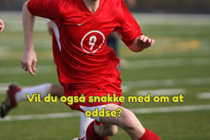 Vil du også snakke med om at oddse-